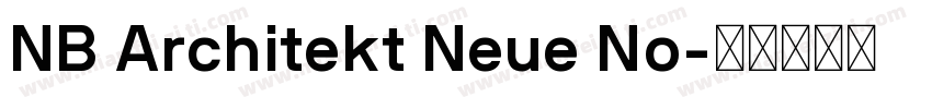NB Architekt Neue No字体转换